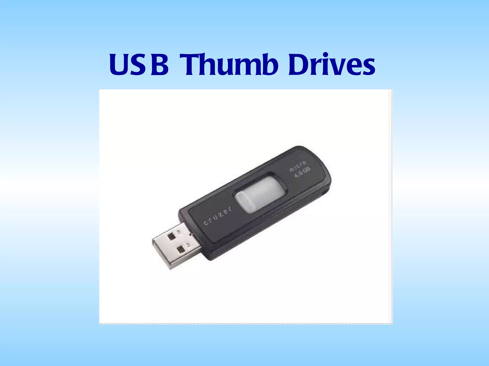 USB Thumb Drives 