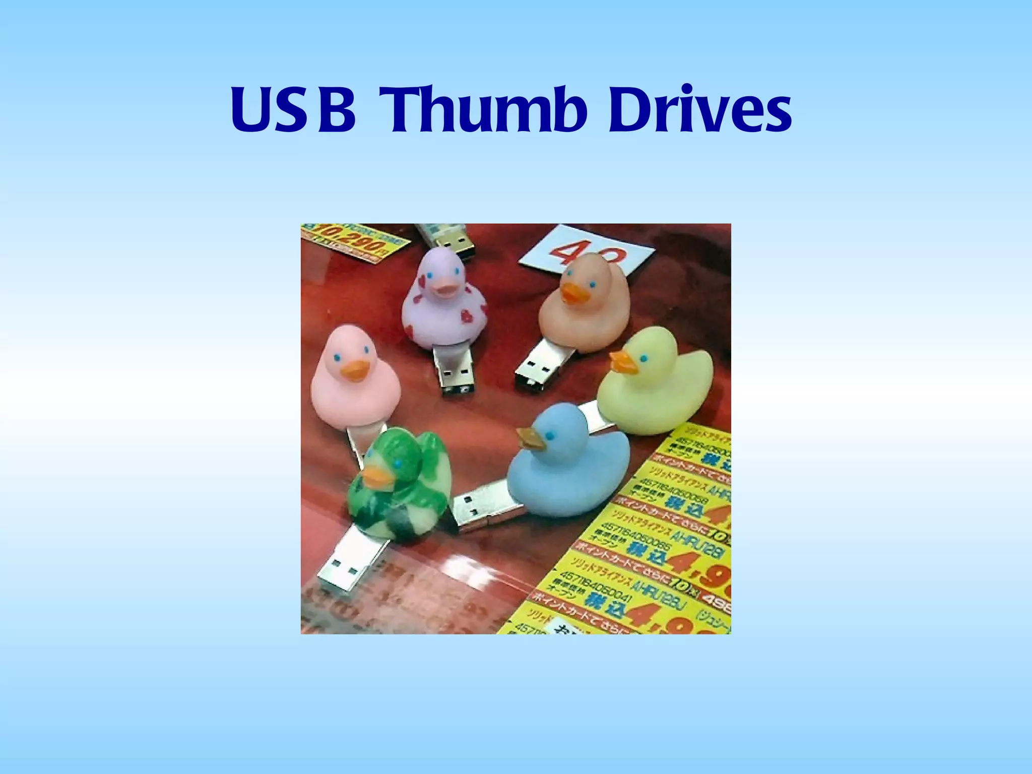 USB Thumb Drives 