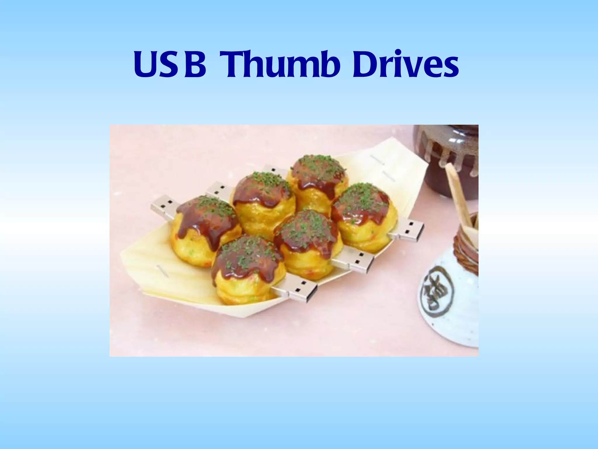USB Thumb Drives 