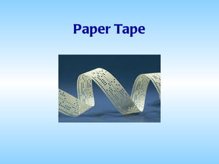 Paper Tape 