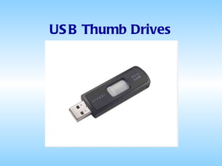 USB Thumb Drives 