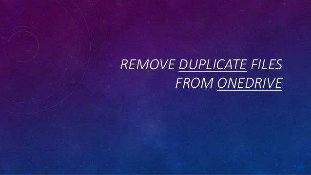 onedrive duplicate file remover