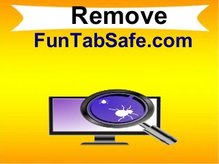 Remove
FunTabSafe.com
 