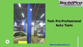 Tech Pro Professional
Auto Tools
http://techprotools.ca/
 