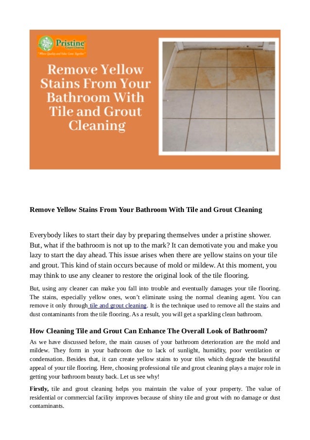 Remove Yellow Stains From Your Bathroom With Tile And Grout Cleaning