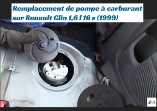 Remplacement de pompe à carburant
sur Renault Clio 1,6 l 16 s (1999)
 