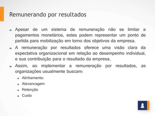 ALINHAMENTO
O alinhamento das iniciativas organizacionais em
torno da estratégia é um dos objetivos da
remuneração por resultados.
Os gestores são, assim, incentivados a escolher as
ações que garantam os resultados esperados.
Vendas
Satisfação do
cliente
qualidade
custos
www.stratec.com.br| Tel:+55	
  31	
  3568	
  7260
 