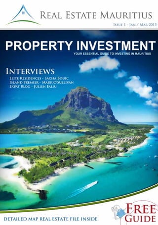 Real Estate Mauritius Property Investment Guide 2013 Issue Jan-Mar 2013