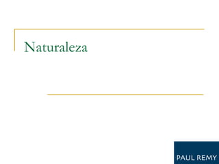 Naturaleza
 