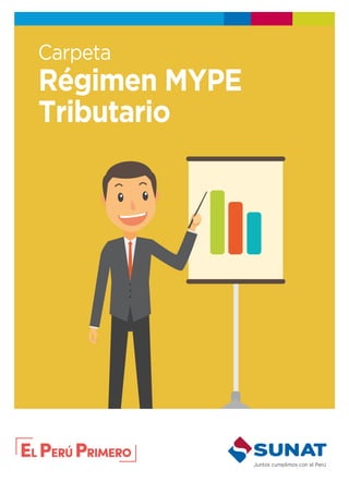 Carpeta
Régimen MYPE
Tributario
 