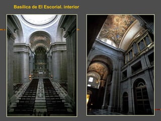 Basílica de El Escorial. interior
 