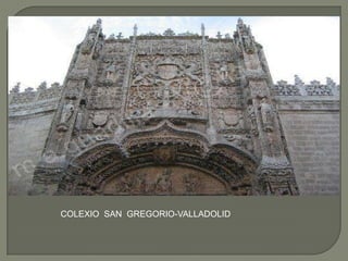COLEXIO SAN GREGORIO-VALLADOLID
 