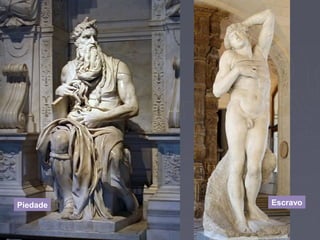 Piedade Escravo
 