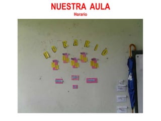NUESTRA  AULAHorario