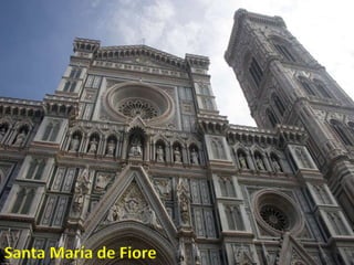 Santa María de Fiore
 
