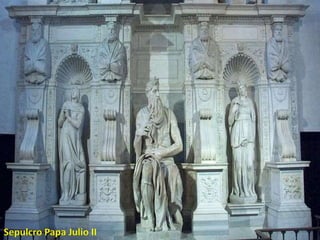 Sepulcro Papa Julio II
 