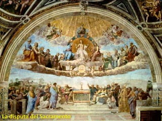 La disputa del Sacramento
 