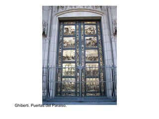 Ghiberti. Puertas del Paraiso. 