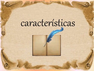 características
 