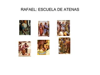 RAFAEL: ESCUELA DE ATENAS 