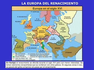 LA EUROPA DEL RENACIMIENTO
 
