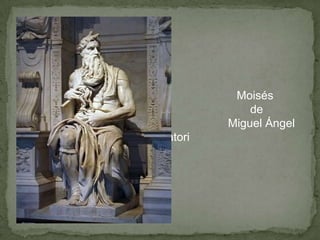 Moisés
                de
            Miguel Ángel
Bounatori
 