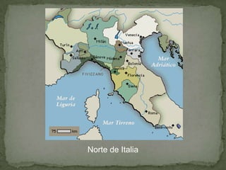 Norte de Italia
 