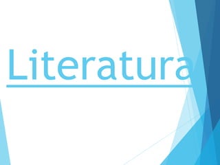 Literatura
 