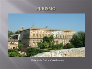 Palacio de Carlos V de Granada
 