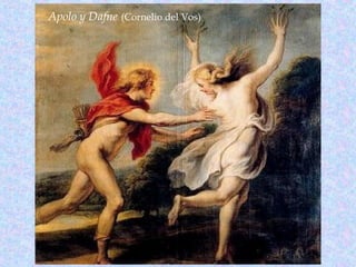 Apolo y Dafne (Cornelio del Vos)
 