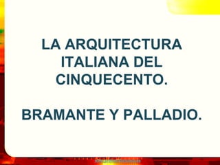 www.profesorfrancisco.es
Abside de Santa Maria presso San Satiro
Época milanesa (hasta caída de Ludovico Sforza en 1499) Abundancia decorativa.
Arquitectura Cinquecento
Bramante
¿Qué ves aquí?
 