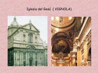 Iglesia del Gesú ( VIGNOLA)
 