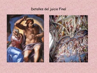 Detalles del juicio Final
 