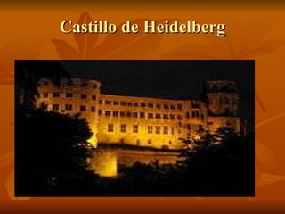 Castillo de Heidelberg 