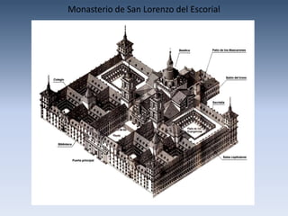Monasterio de San Lorenzo del Escorial
 