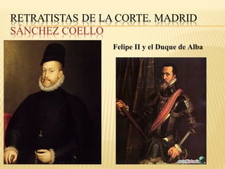 Felipe II y el Duque de Alba

 