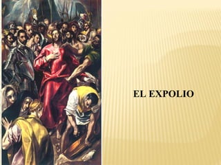 EL EXPOLIO

 