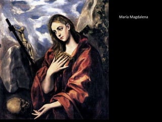 María Magdalena
 