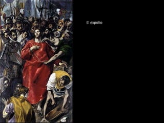 El expolio
 