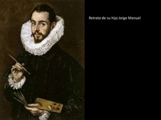 Retrato de su hijo Jorge Manuel
 