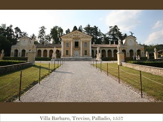 Villa Barbaro, Treviso, Palladio, 1557 