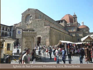 Iglesia de San Lorenzo, Florencia, 1418, Brunelleschi 