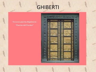 GHIBERTI
 