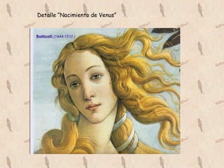 Detalle “Nacimiento de Venus”
 