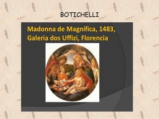 BOTICHELLI
 