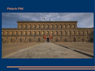 Palacio Pitti
 