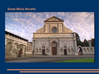 Santa María Novella
 