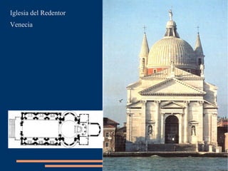 Iglesia del Redentor
Venecia
 