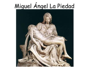 Miguel Ángel La Piedad 