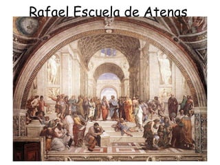 Rafael Escuela de Atenas 